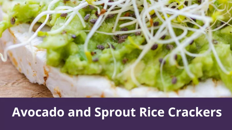Avocado and Sprout Rice Crackers