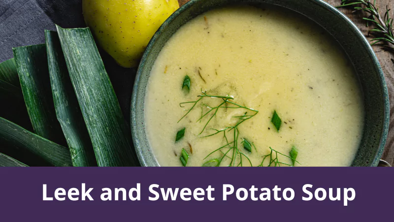 Leek and Sweet Potato Soup