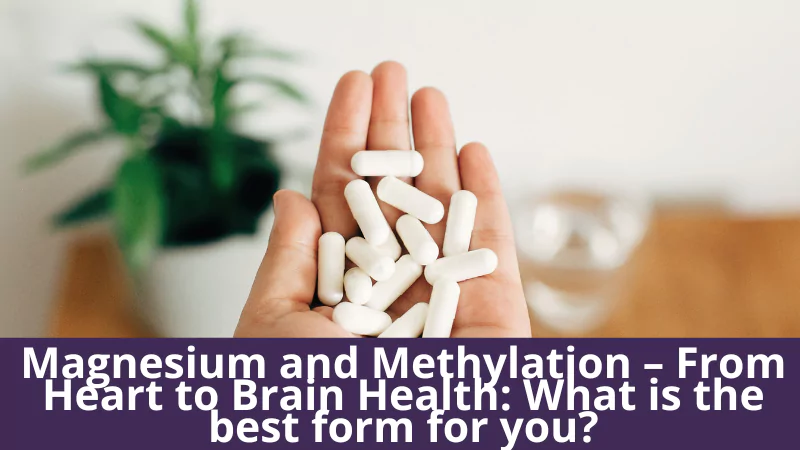 Magnesium and Methylation
