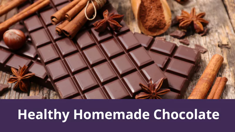 Healthy Homemade Chocolate