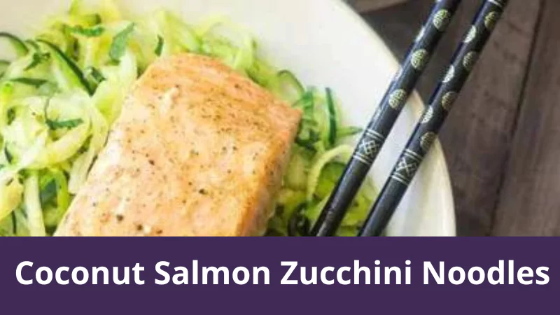 Coconut Salmon Zucchini Noodles