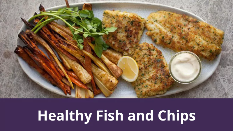 Healthy Fish and Chips