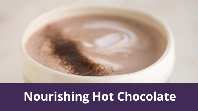 Nourishing Hot Chocolate