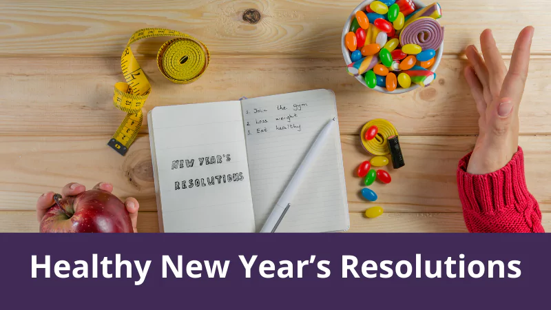 Healthy New Year’s Resolutions